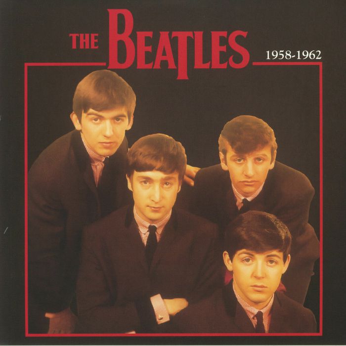 The BEATLES - 1958-1962 Vinyl at Juno Records.