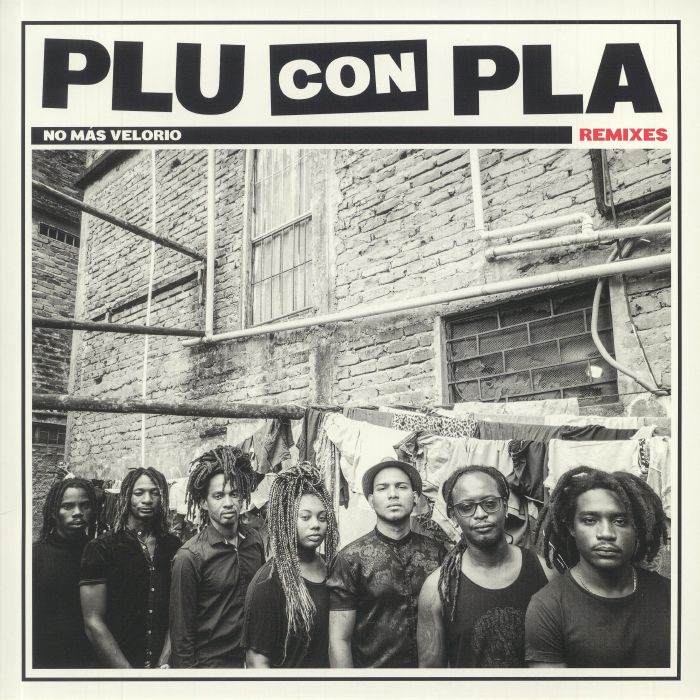 PLU CON PLA - No Mas Velorio Remixes