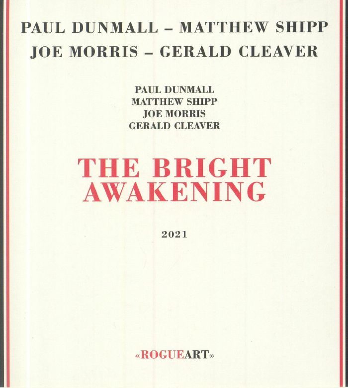 DUNMALL, Paul/MATTHEW SHIPP/JOE MORRIS/GERALD CLEAVER - The Bright Awakening