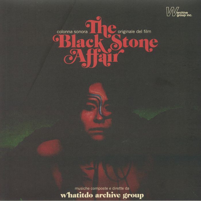 WHATITDO ARCHIVE GROUP - The Black Stone Affair (Soundtrack)