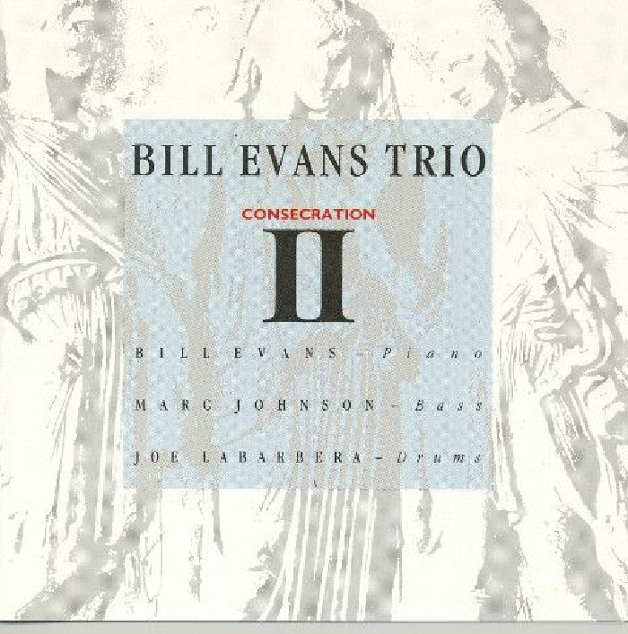 BILL EVANS TRIO - Consecration Vol 2 (remastered)