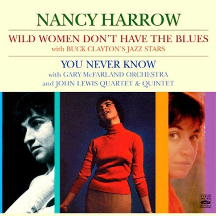 HARROW, Nancy - Wild Women Don't Have The Blues (remastered)