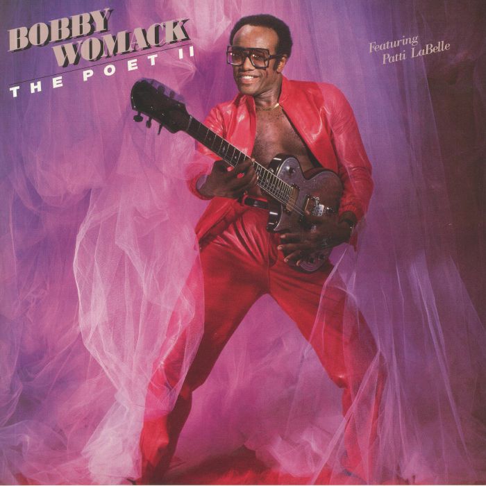 WOMACK, Bobby - The Poet II (remastered)