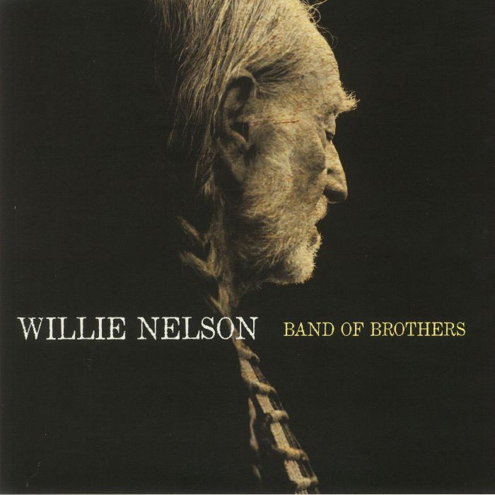 NELSON, Willie - Band Of Brothers (reissue)