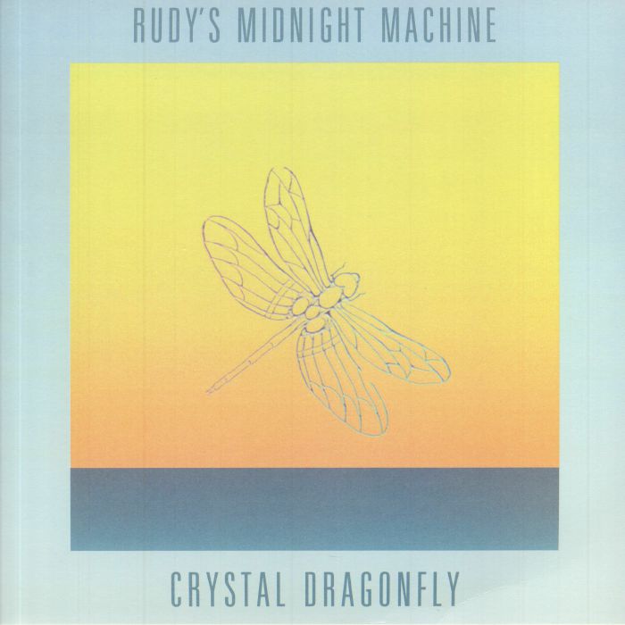 RUDY'S MIDNIGHT MACHINE - Crystal Dragonfly EP