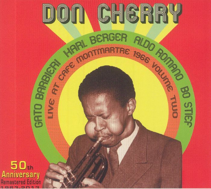 CHERRY, Don - Live At Cafe Monmartre 1966 Volume Two (50th Anniversary Edition) (remastered)