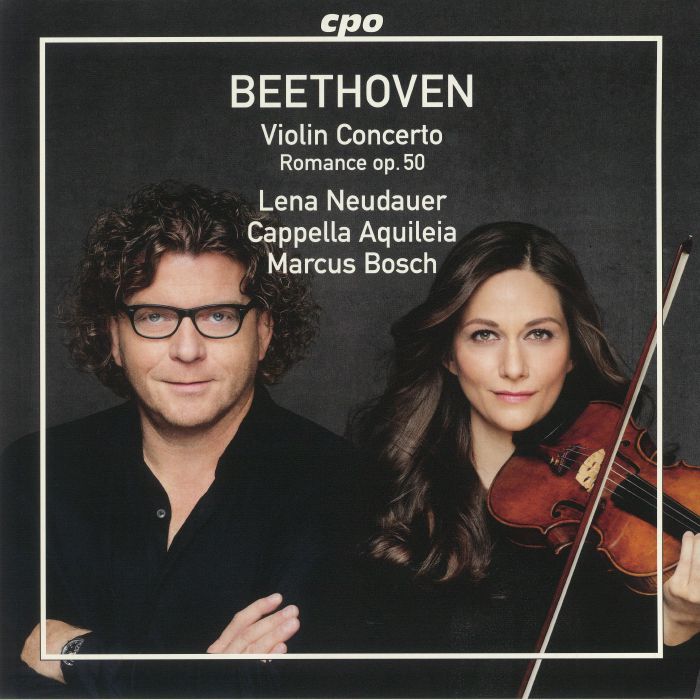 NEDAUER, Lena/CAPPELLA AQUILEIA/MARCUS BOSCH - Beethoven Violin Concerto/Romance Op 50
