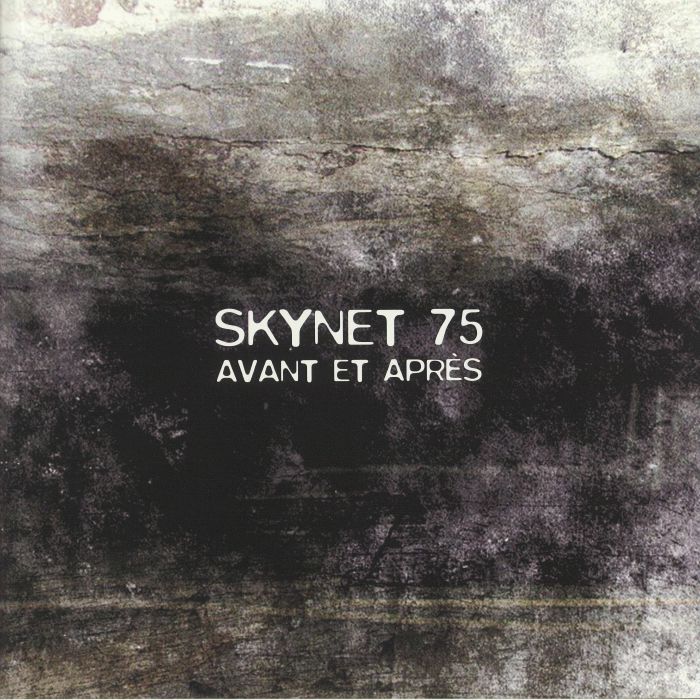 SKYNET 75 - Avant Et Apres