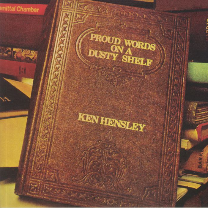 HENSLEY, Ken - Proud Words On A Dusty Shelf (reissue)