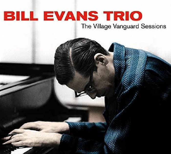 BILL EVANS TRIO - The Village Vanguard Sessions
