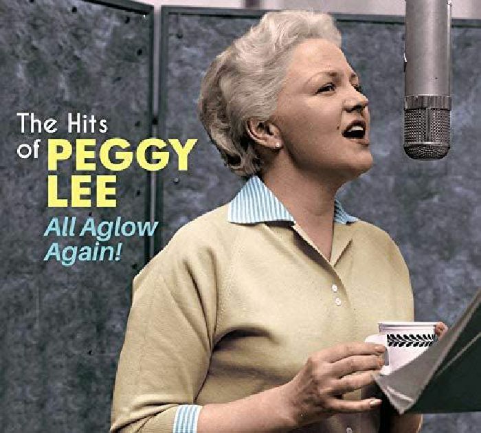 PEGGY LEE - All Aglow Again!