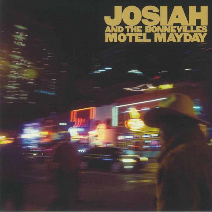JOSIAH & THE BONNEVILLES - Motel Mayday