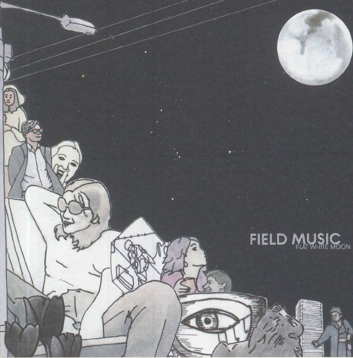 FIELD MUSIC - Flat White Moon