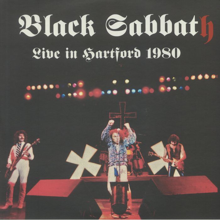 BLACK SABBATH - Live In Hartford 1980