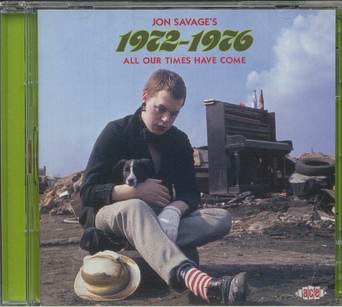 VARIOUS - Jon Savage's 1972-1976: All Our Times Have Come