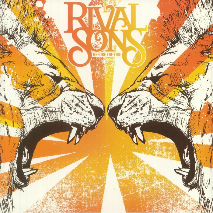 RIVAL SONS - Before The Fire