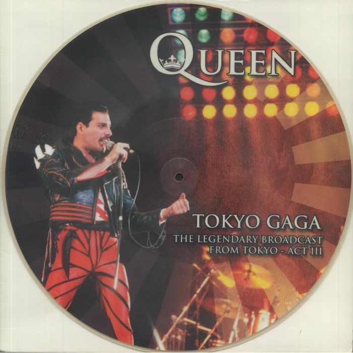 QUEEN - Tokyo Gaga: The Legendary Broadcast From Tokyo Act III