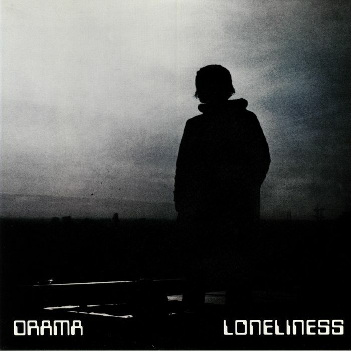 DRAMA - Loneliness (B-STOCK)