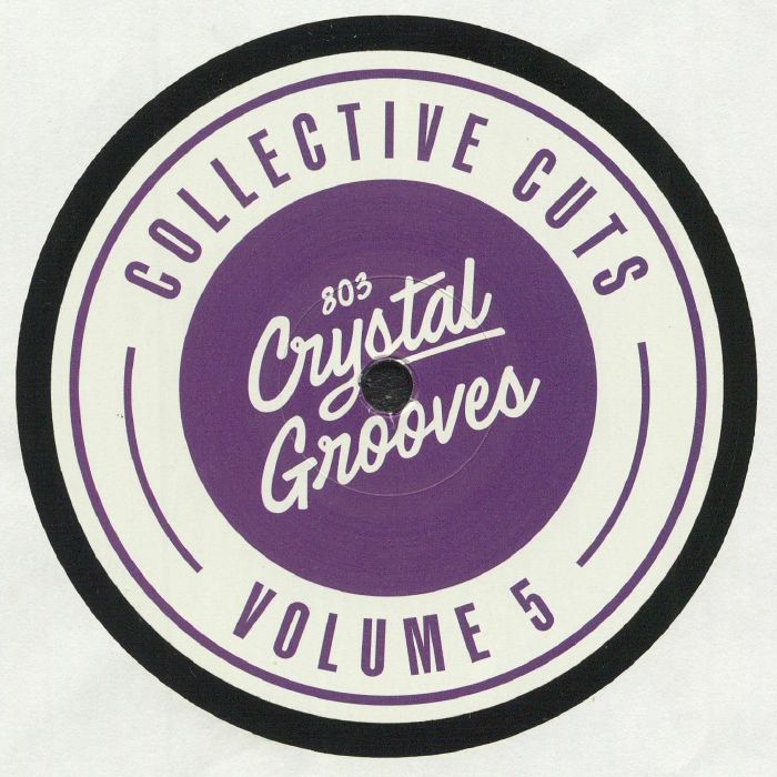 UC BEATZ - 803 Crystal Grooves Collective Cuts Volume 5