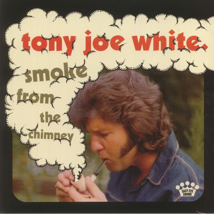 WHITE, Tony Joe - Smoke From The Chimney
