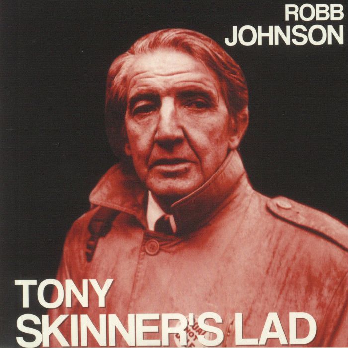 JOHNSON, Robb - Tony Skinner's Lad