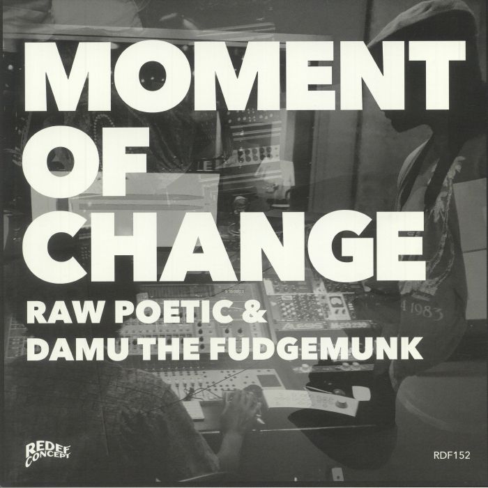 RAW POETIC/DAMU THE FUDGEMUNK - Moment Of Change
