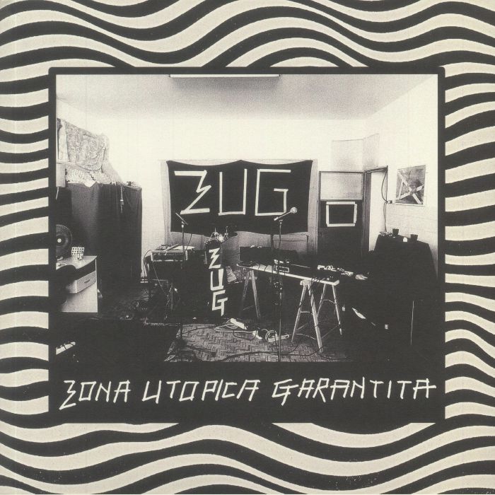 ZONA UTOPICA GARANTITA - Zug Zug Zug