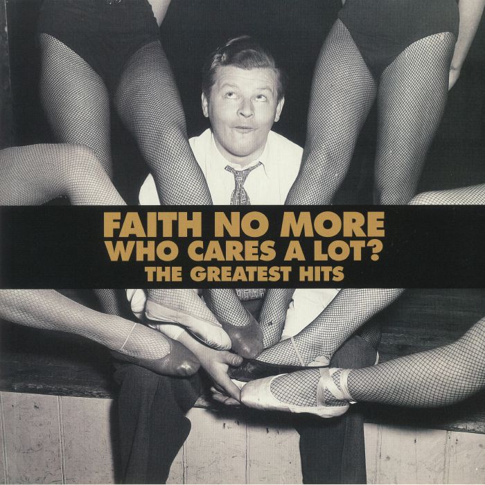 FAITH NO MORE - Who Cares A Lot? The Greatest Hits
