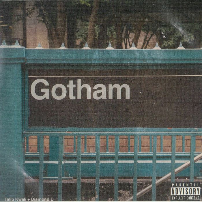 GOTHAM aka TALIB KWELI/DIAMOND D - Gotham
