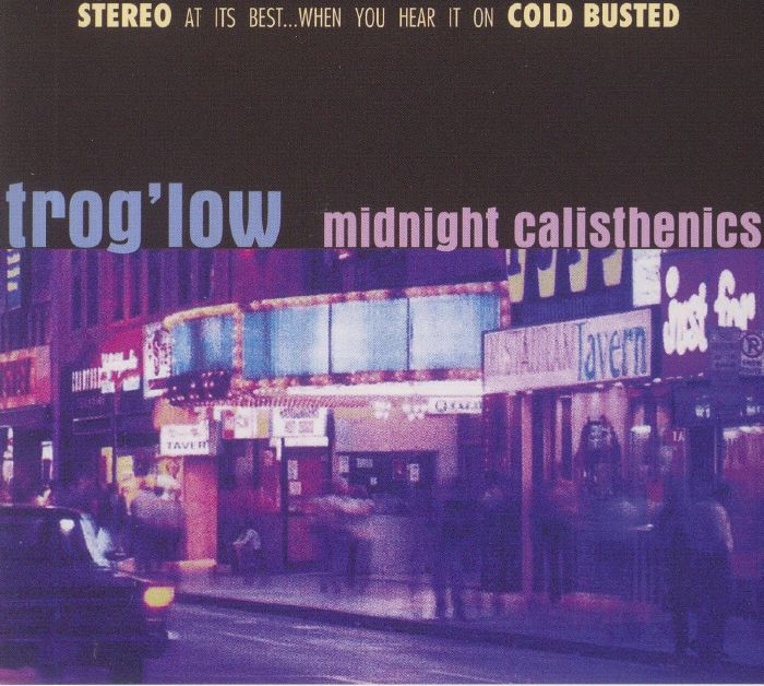 TROG'LOW - Midnight Calisthenics