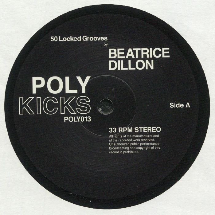 DILLON, Beatrice - 50 Locked Grooves By Beatrice Dillon