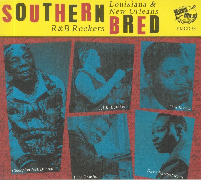 VARIOUS - Southern Bred Vol 13: Louisiana & New Orleans R&B Rockers