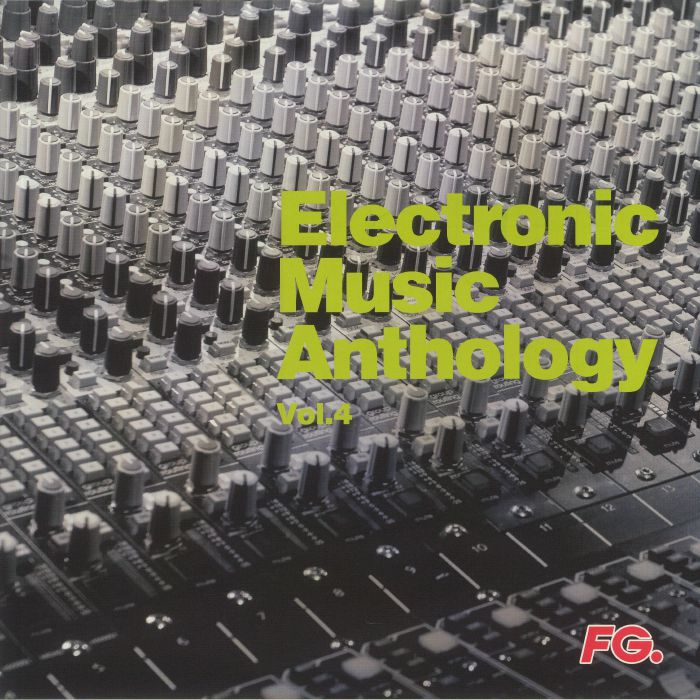 FG/VARIOUS - Electronic Music Anthology Vol 4 (remastered)