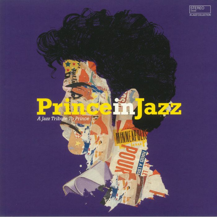 VARIOUS - Prince In Jazz: A Jazz Tribute To Prince (reissue)