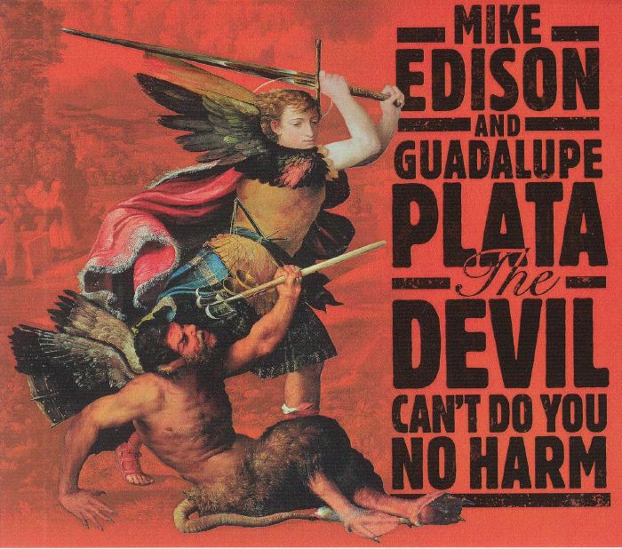 EDISON, Mike/GUADALUPE PLATA - The Devil Can't Do You No Harm