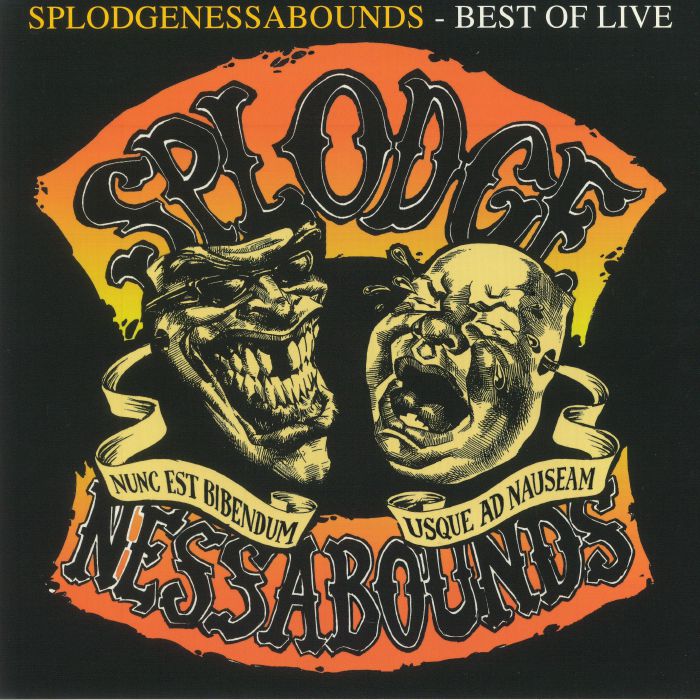 SPLODGENESSABOUNDS - Best Of Live