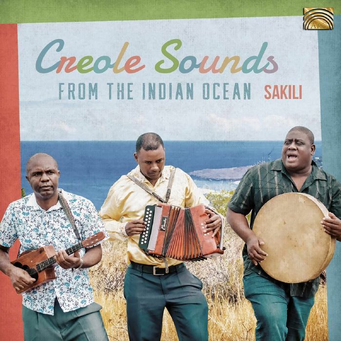 SAKILI - Creole Sounds From The Indian Ocean