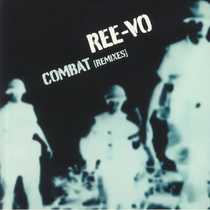 REE VO - Combat (remixes)