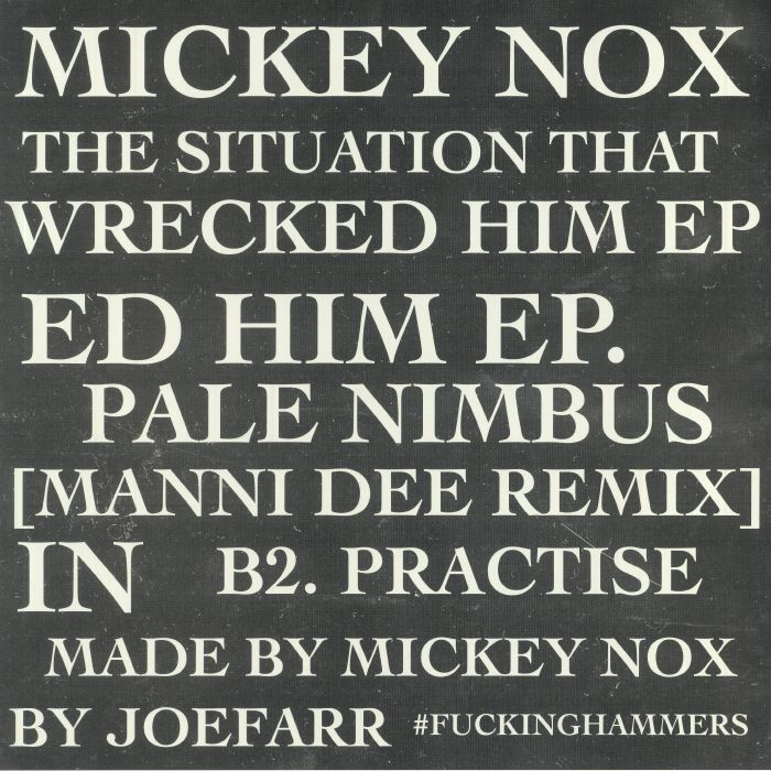 NOX, Mickey - The Situation That Wrecked Him EP