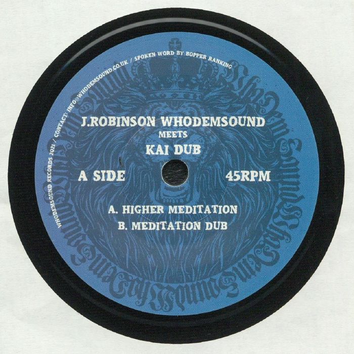 ROBINSON, J/WHODEMSOUND meets KAI DUB - Higher Meditation