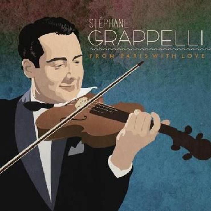GRAPPELLI, Stephane - From Paris With Love