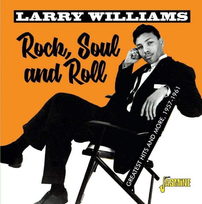 WILLIAMS, Larry - Rock Soul & Roll: Greatest Hits & More 1957-1961