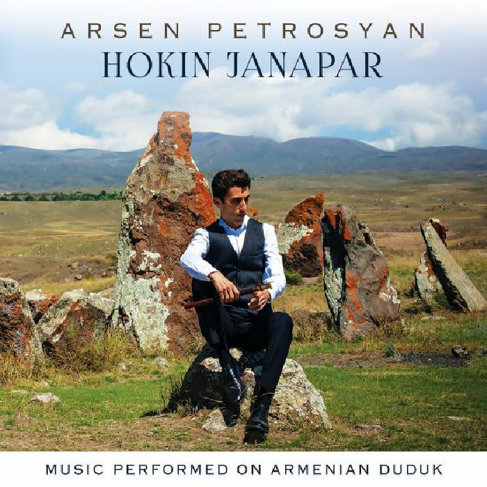 PETROSYAN, Arsen - Hokin Janapar: Music Performed On Armenian Duduk