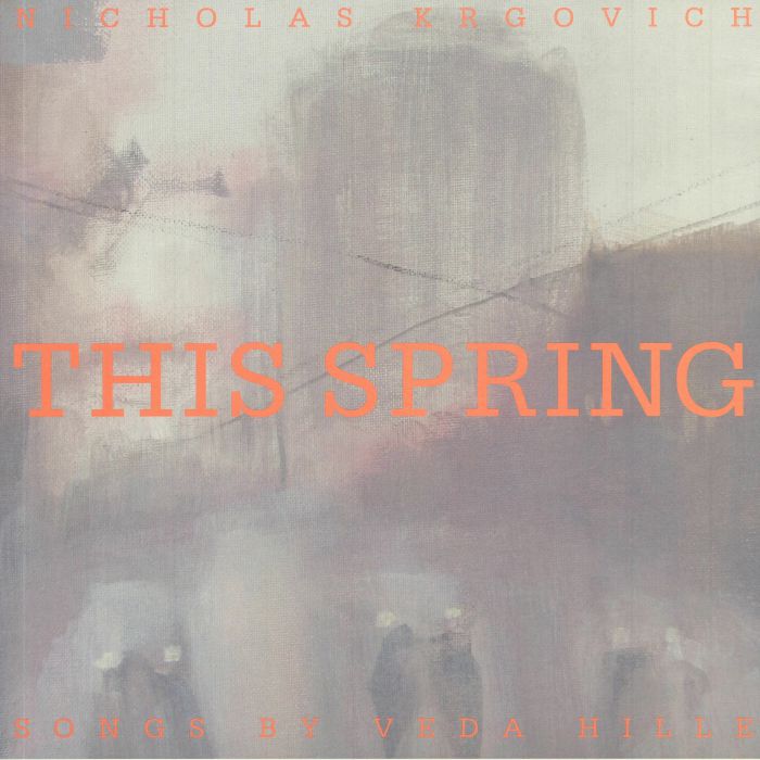 KRGOVICH, Nicholas - This Spring