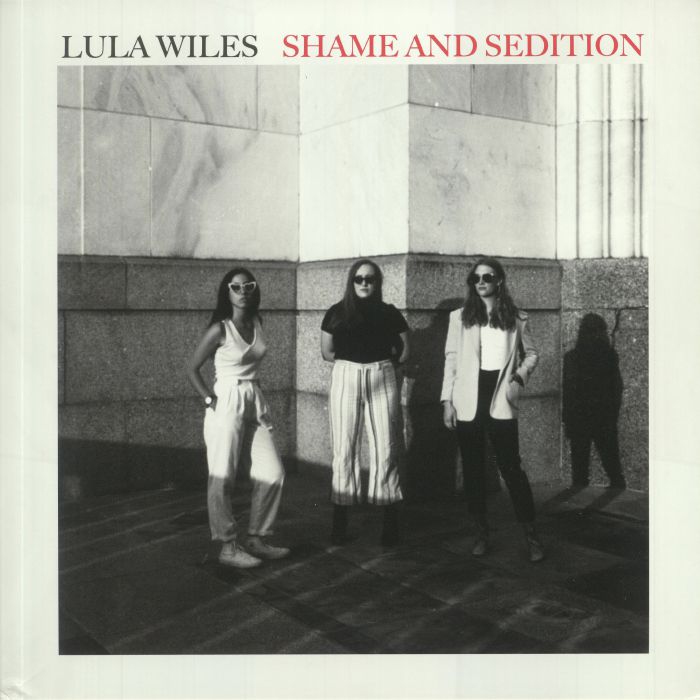 LULA WILES - Shame & Sedition