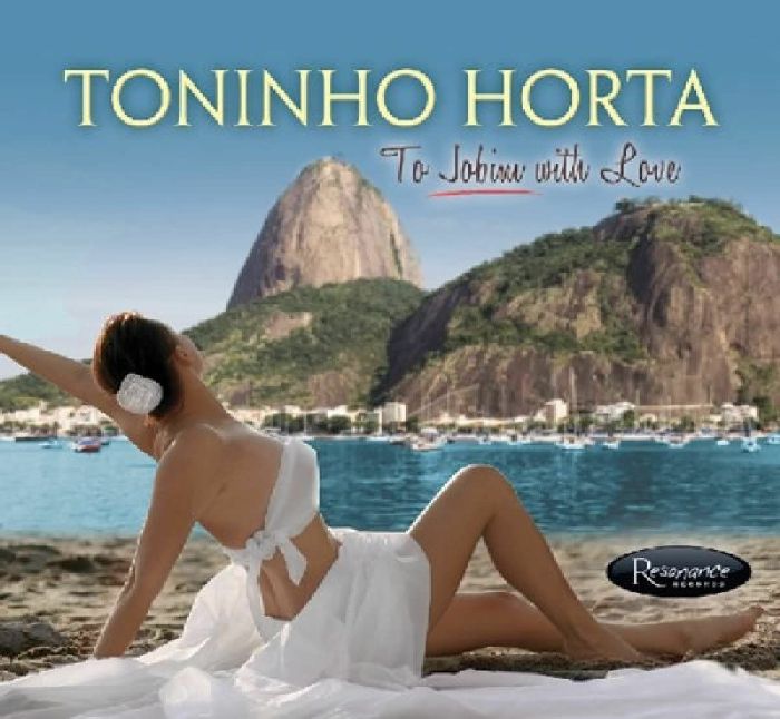 HORTA, Toninho - To Jobim With Love