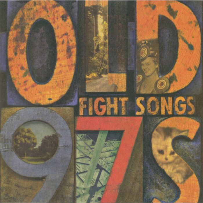 OLD 97s - Fight Songs (Deluxe Edition)