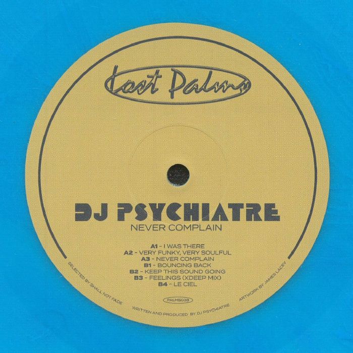 DJ PSYCHIATRE - Never Complain