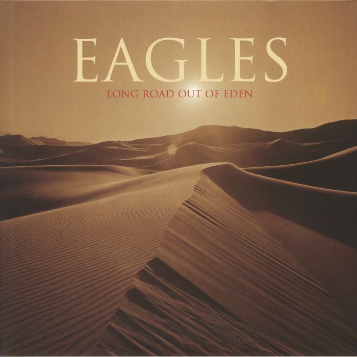 EAGLES - Long Road Out Of Eden (remastered)
