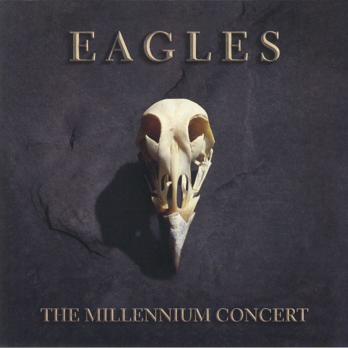 EAGLES - The Millennium Concert